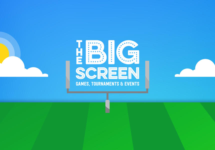 big screen