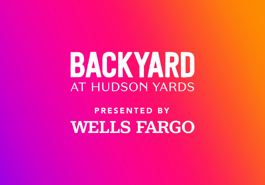 wells fargo backyard benefits at Hudson Yards